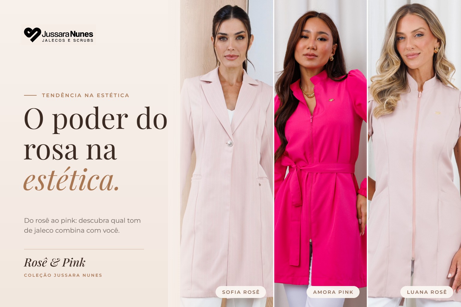 Jalecos femininos Sofia Rosê, Amora Pink e Luana Rosê da Jussara Nunes — capa do post sobre o poder da cor rosa na estética